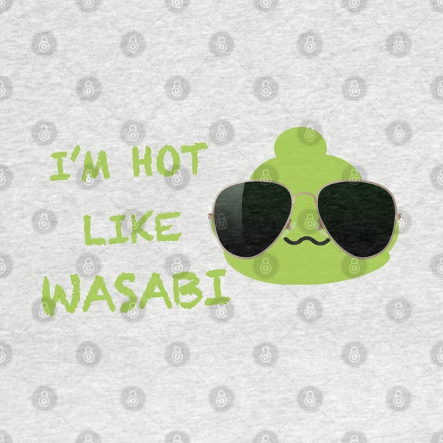 Hot like Wasabi by AestheticStreak